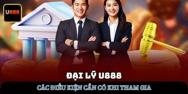 Các điều kiện khi tham gia