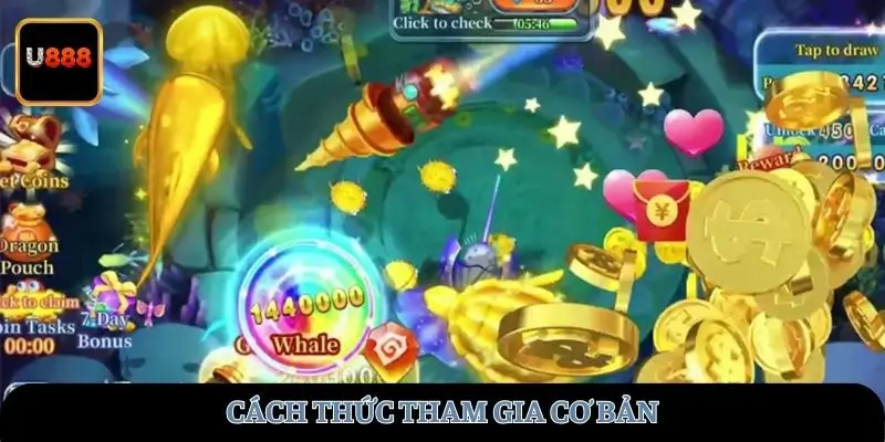 Cách thức tham gia cơ bản
