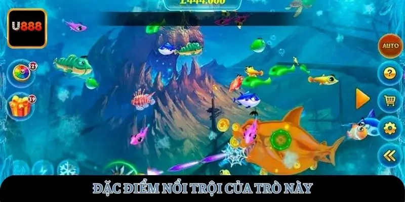 Đặc điểm nổi trội của trò này