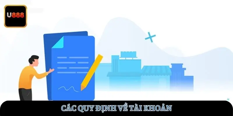 Các quy định về tài khoản