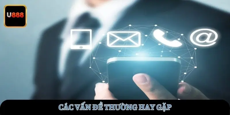 Các vấn đề thường hay gặp