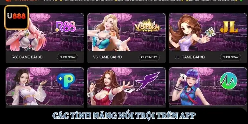 Tính năng nổi trội trên app